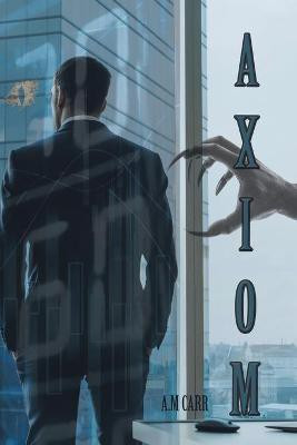 Axiom(English, Paperback, Carr A M)