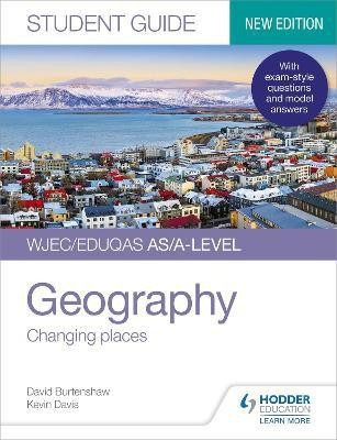WJEC/Eduqas AS/A-level Geography Student Guide 1: Changing places(English, Paperback, Davis Kevin)