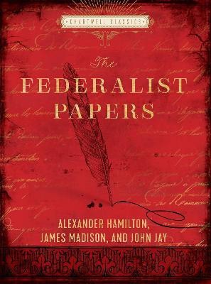 The Federalist Papers(English, Hardcover, Hamilton Alexander)