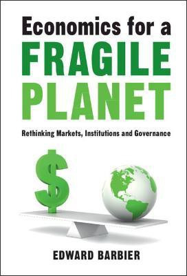 Economics for a Fragile Planet(English, Hardcover, Barbier Edward)