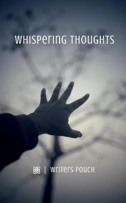 Whispering Thoughts(English, Paperback, Pouch Writers)