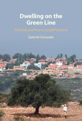 Dwelling on the Green Line(English, Hardcover, Schwake Gabriel)