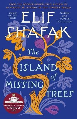 The Island of Missing Trees(English, Hardcover, Shafak Elif)