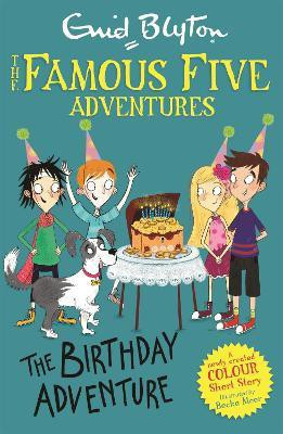 Famous Five Colour Short Stories: The Birthday Adventure(English, Paperback, Blyton Enid)