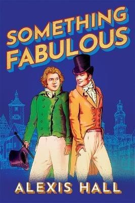 Something Fabulous(English, Paperback, Hall Alexis)