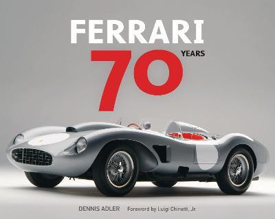 Ferrari 70 Years(English, Hardcover, Adler Dennis)
