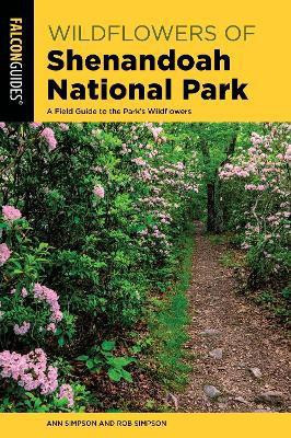 Wildflowers of Shenandoah National Park(English, Paperback, Simpson Ann)