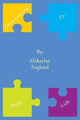 Connections to Real Life(English, Paperback, England Makaylan)