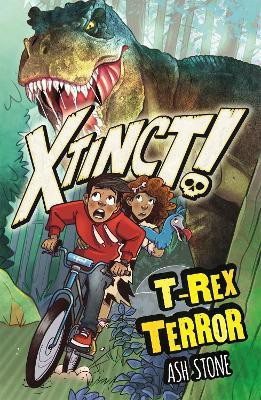 Xtinct!: T-Rex Terror(English, Paperback, Stone Ash)