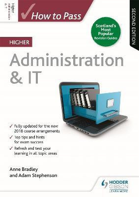 How to Pass Higher Administration & IT, Second Edition(English, Paperback, Bradley Anne)