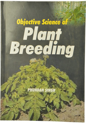 Objective Science of Plant Breeding(Paperback, Phundan Singh)