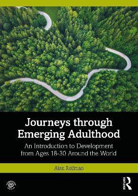 Journeys through Emerging Adulthood(English, Paperback, Reifman Alan)