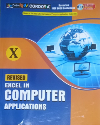 EXCEL IN COMPUTER APPLICATIONS CLASS-X (REVISED)(Paperback, CORDOVA)