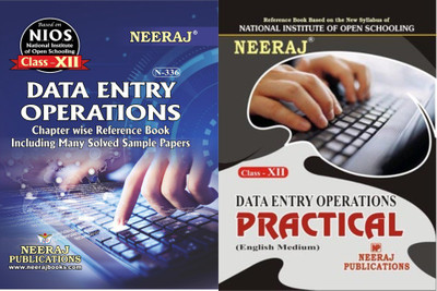 NIOS Data Entry (336), Practical Date Entry English Medium 2 Books Class 12 Chapter Wise Ref Guide Books With MANY SOLVED QUESTION PAPERS(Paperback, Neeraj)