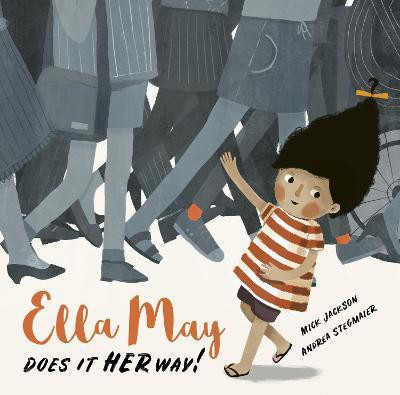 Ella May Does It Her Way(English, Hardcover, Jackson Mick)