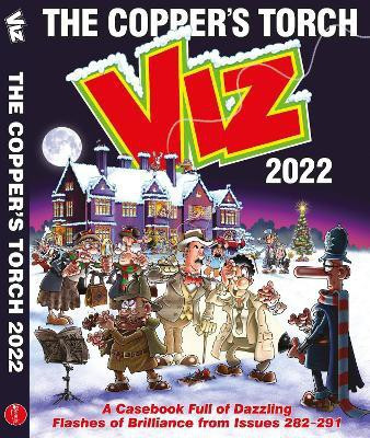 Viz Annual 2022: The Copper's Torch(English, Hardcover, Viz Magazine)