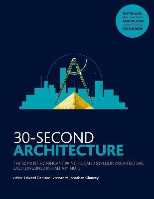 30-Second Architecture(English, Paperback, Denison Edward)