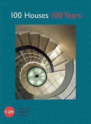 100 Houses 100 Years(English, Hardcover, Twentieth Century Society)