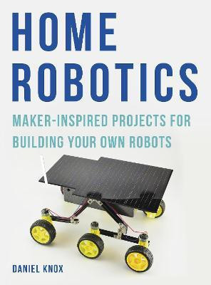 Home Robotics(English, Paperback, Knox Daniel)