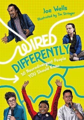 Wired Differently - 30 Neurodivergent People You Should Know(English, Paperback, Wells Joe)