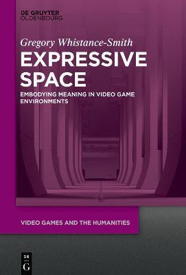 Expressive Space(English, Electronic book text, Whistance-Smith Gregory)