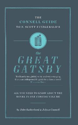 The Connell Connell Guide To F. Scott Fitzgerald's The Great Gatsby(English, Paperback, Sutherland John)