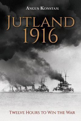 Jutland 1916(English, Hardcover, Konstam Angus)