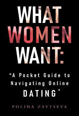 What Women Want(English, Paperback, Zaytseva Polina)