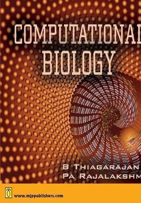 Computational Biology First Edition(English, Paperback, Thiagarajan B)