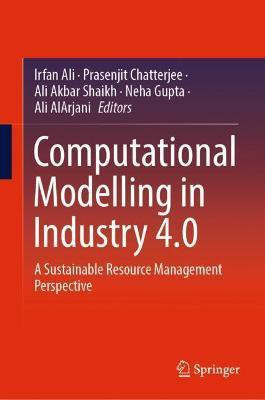 Computational Modelling in Industry 4.0(English, Hardcover, unknown)