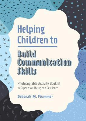 Helping Children to Build Communication Skills(English, Paperback, Plummer Deborah)