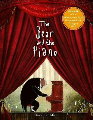 The Bear and the Piano(English, Board book, Litchfield David)