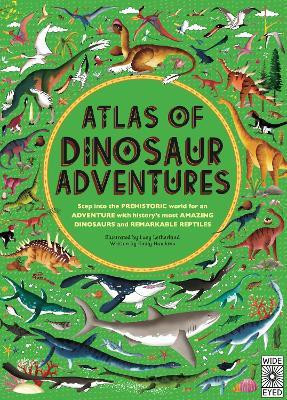 Atlas of Dinosaur Adventures(English, Hardcover, Hawkins Emily)