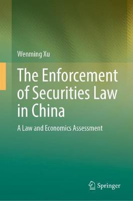 The Enforcement of Securities Law in China(English, Hardcover, Xu Wenming)