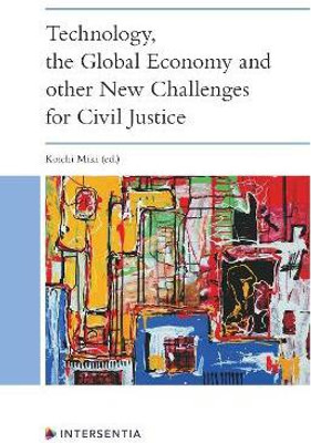 Technology, the Global Economy and other New Challenges for Civil Justice(English, Hardcover, unknown)