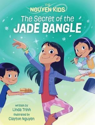 The Secret of the Jade Bangle(English, Hardcover, Trinh Linda)