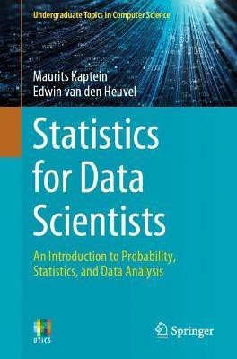 Statistics for Data Scientists(English, Paperback, Kaptein Maurits)