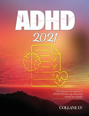ADHD 2021(English, Paperback, Collane LV)