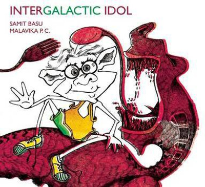 Intergalactic Idol(English, Hardcover, Basu Samit)