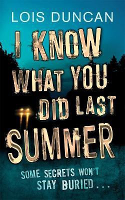 I Know What You Did Last Summer(English, Paperback, Duncan Lois)