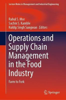 Operations and Supply Chain Management in the Food Industry(English, Hardcover, unknown)