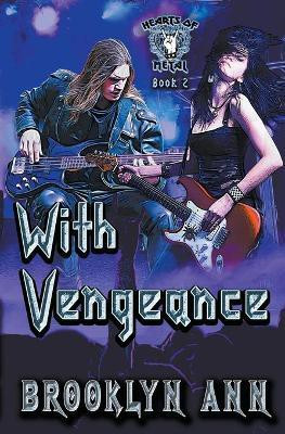 With Vengeance(English, Paperback, Ann Brooklyn)
