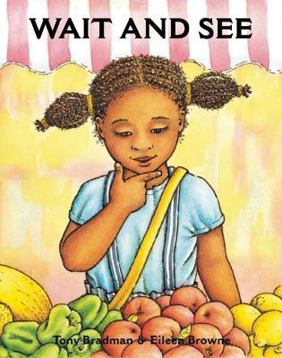 Wait and See(English, Paperback, Bradman Tony)