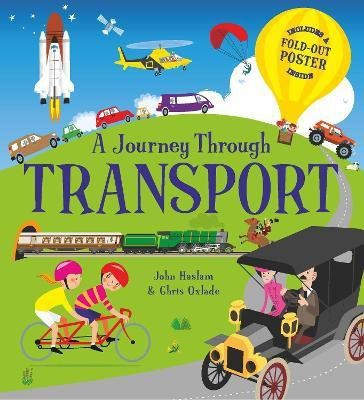 A Journey Through Transport(English, Hardcover, Oxlade Chris)