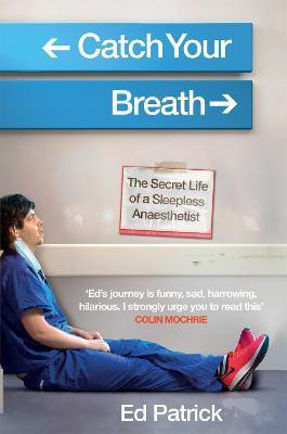 Catch Your Breath(English, Hardcover, Patrick Ed)
