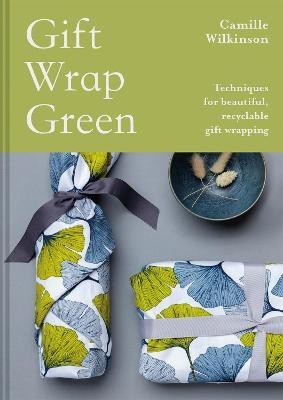 Gift Wrap Green(English, Hardcover, Wilkinson Camille)