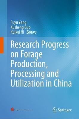 Research Progress on Forage Production, Processing and Utilization in China(English, Hardcover, unknown)