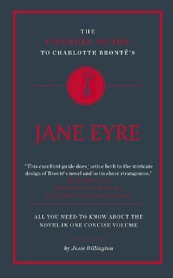 The Connell Guide To Charlotte Bronte's Jane Eyre(English, Paperback, Billington Josie)