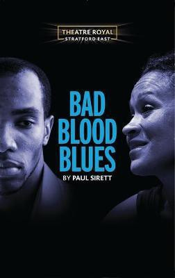Bad Blood Blues(English, Paperback, Sirett Paul)
