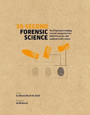 30-Second Forensic Science(English, Hardcover, Black Sue Prof.)
